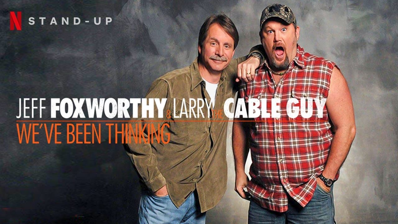 Szene aus Jeff Foxworthy & Larry the Cable Guy: We've Been Thinking