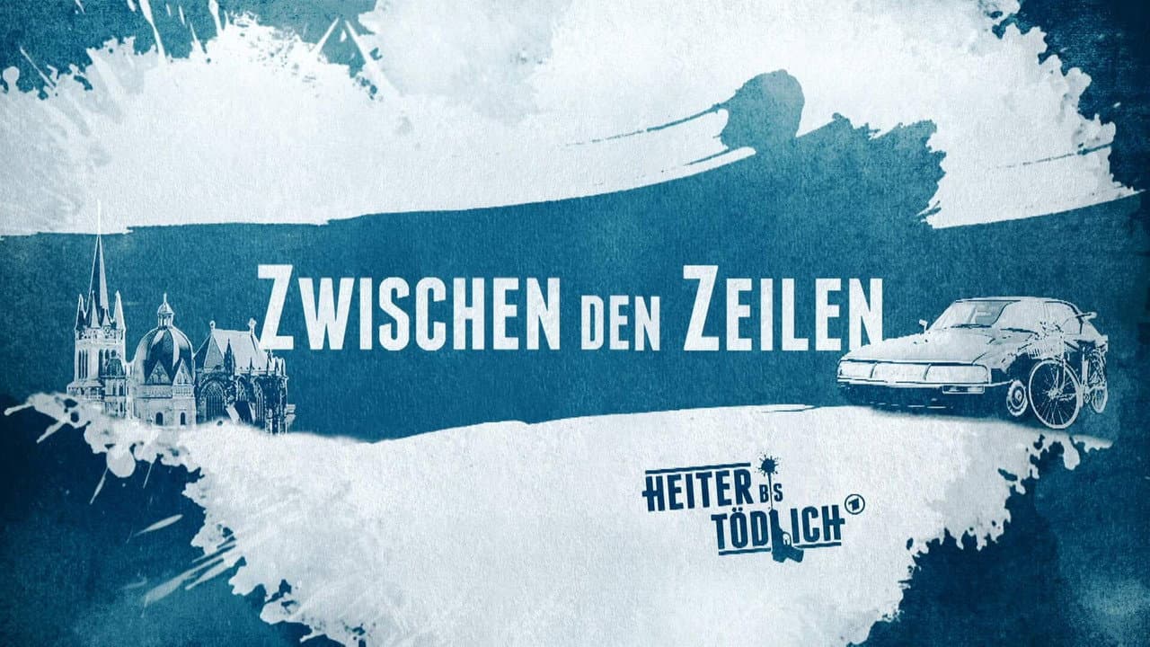 Szene aus Heiter bis tödlich - Zwischen den Zeilen