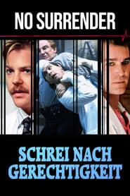 No Surrender - Schrei nach Gerechtigkeit