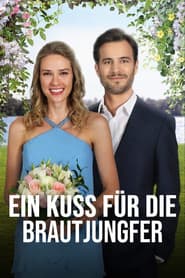 Ein Kuss für die Brautjungfer