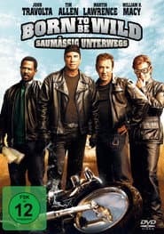 Born to be Wild - Saumäßig unterwegs