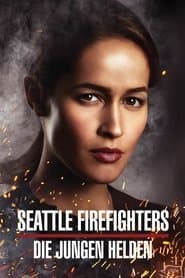 Seattle Firefighters - Die jungen Helden