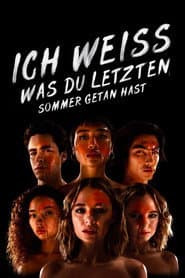 Ich weiß was du letzten Sommer getan hast