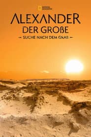 Alexander der Große: Suche nach dem Grab