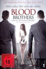 Blood Brothers - Ihr blutiges Meisterwerk