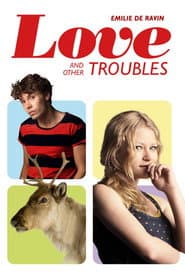 Love and Other Troubles