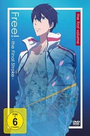 Free!–the Final Stroke– the second volume