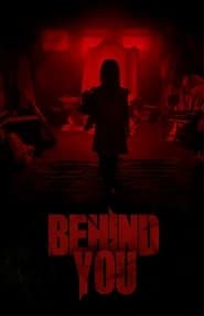Behind You