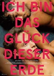 Ich bin das Glück dieser Erde