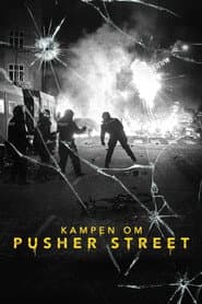 Kampen om Pusher Street