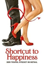 Shortcut to Happiness - Der Teufel steckt im Detail