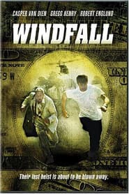 Windfall - Der stürmischste Coup aller Zeiten
