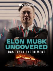 Elon Musk Unveiled – The Tesla Experiment