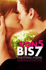 Von 5 bis 7 - Eine etwas andere Liebesgeschichte