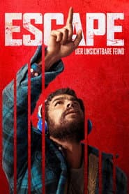 Escape - Der unsichtbare Feind