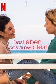 Das Leben, das du wolltest