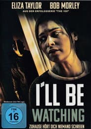 I'll Be Watching
