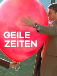 Geile Zeiten