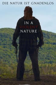 In a Violent Nature