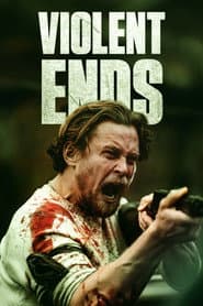 Violent Ends