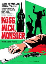 Küss mich, Monster