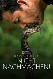David Blaine: Nicht nachmachen