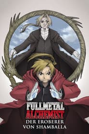 Fullmetal Alchemist - Der Film: Der Eroberer von Shamballa