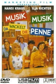 Musik, Musik - da wackelt die Penne