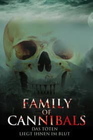 Family of Cannibals - Das Töten liegt ihnen im Blut
