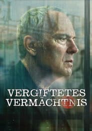 Vergiftetes Vermächtnis