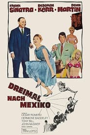Dreimal nach Mexiko