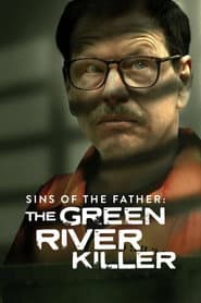 Der Green River Killer: Vater, Ehemann, Serienmörder