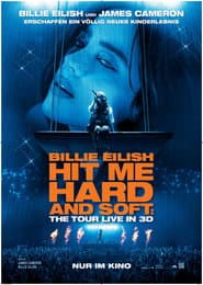 Billie Eilish - Hit Me Hard and Soft: The Tour (Live in 3D)