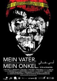 Mein Vater. Mein Onkel
