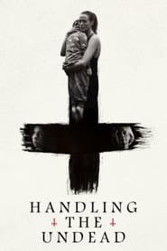 Handling the Undead