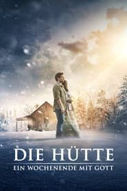 Die Hütte - Ein Wochenende mit Gott