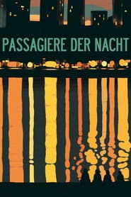 Passagiere der Nacht