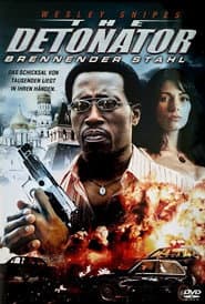 The Detonator - Brennender Stahl