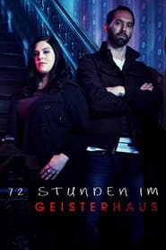 72 Stunden im Geisterhaus
