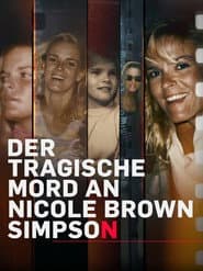 Der tragische Mord an Nicole Brown Simpson
