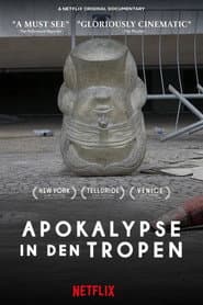 Apokalypse in den Tropen
