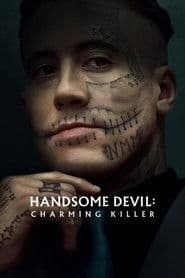 Handsome Devil: Charming Killer