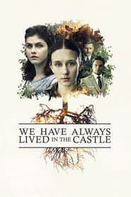 We Have Always Lived in the Castle