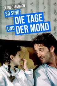 So sind die Tage und der Mond