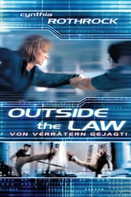 Outside the Law - Von Verrätern gejagt!