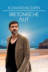 Kommissar Dupin - Bretonische Flut