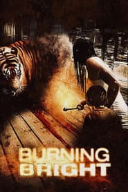 Burning Bright - Tödliche Gefahr
