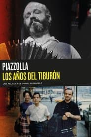 Piazzolla - The Years of the Shark