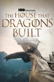 The House That Dragons Built