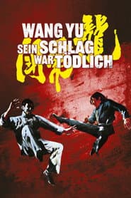 Wang Yu - Sein Schlag war tödlich